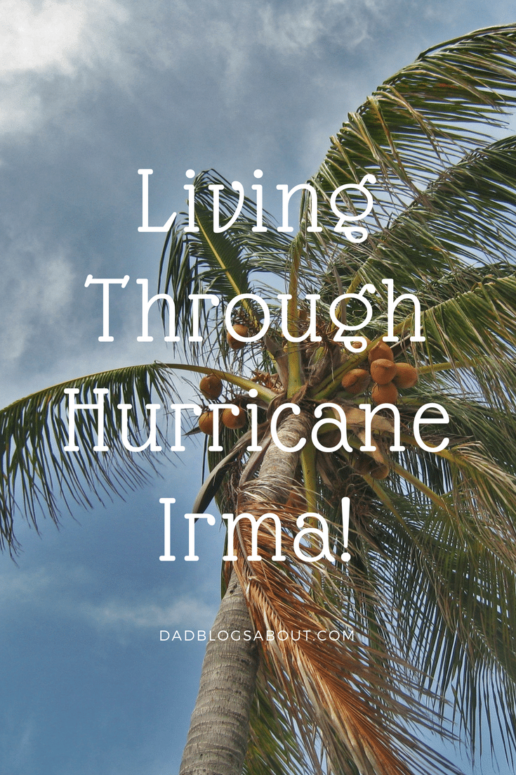Hurricane Irma was the strongest Atlantic basin hurricane ever recorded and we lived through it. Read about our experience living through Hurricane Irma. More at DadBlogsAbout.com