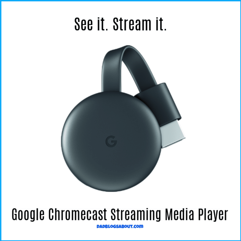See it. Stream it. With Google Chromecast Streaming Media Player. Make the most of the apps and entertainment already on your phone. More at DadBlogsAbout.com